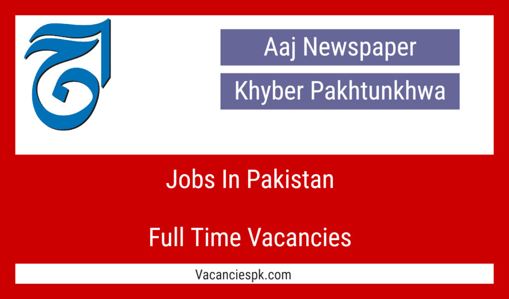 Aaj Newspaper Jobs